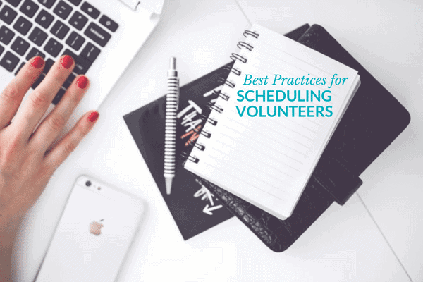 best-practices-scheduling-volunteers