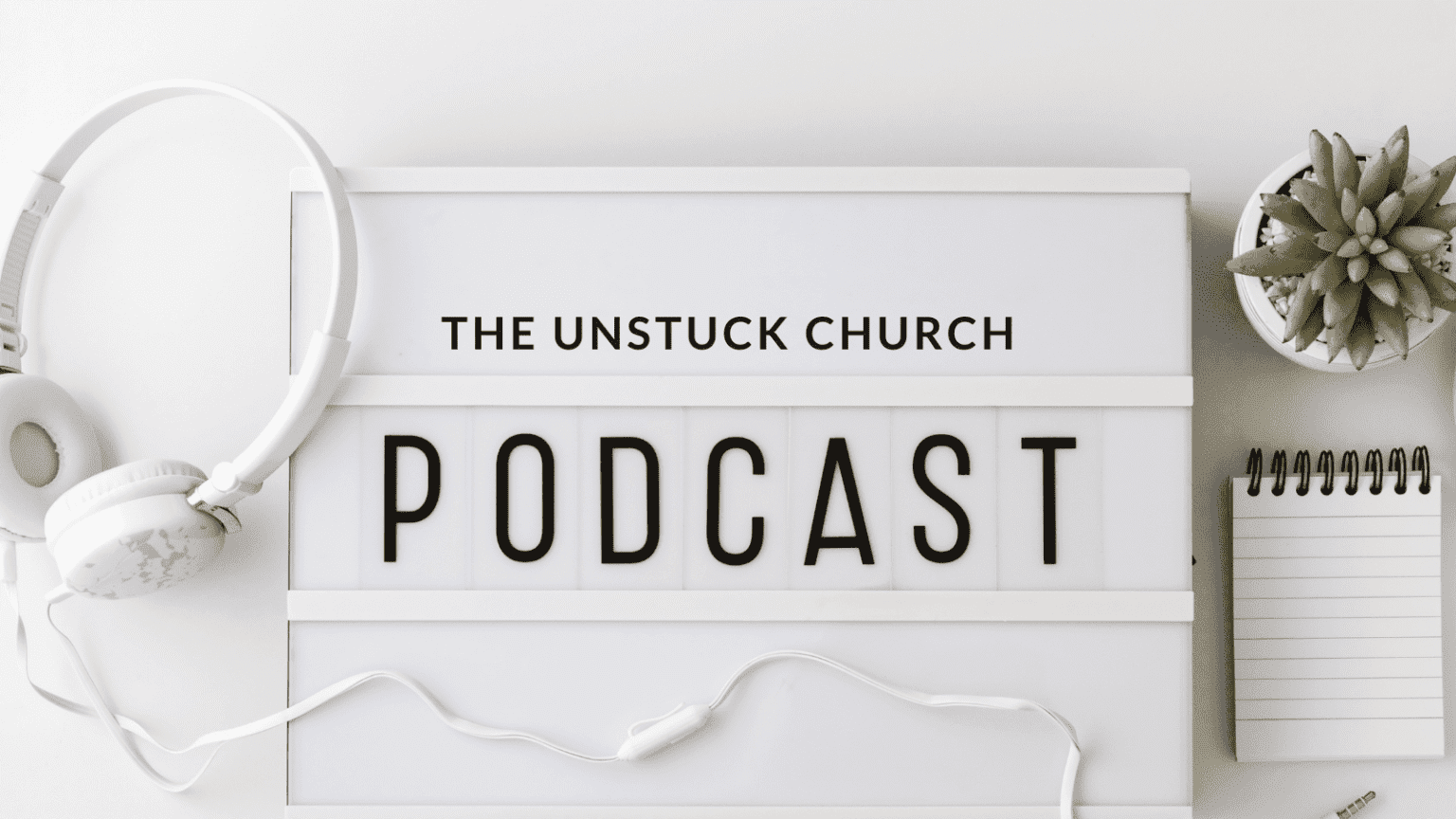 THE UNSTUCK CHURCH (1)