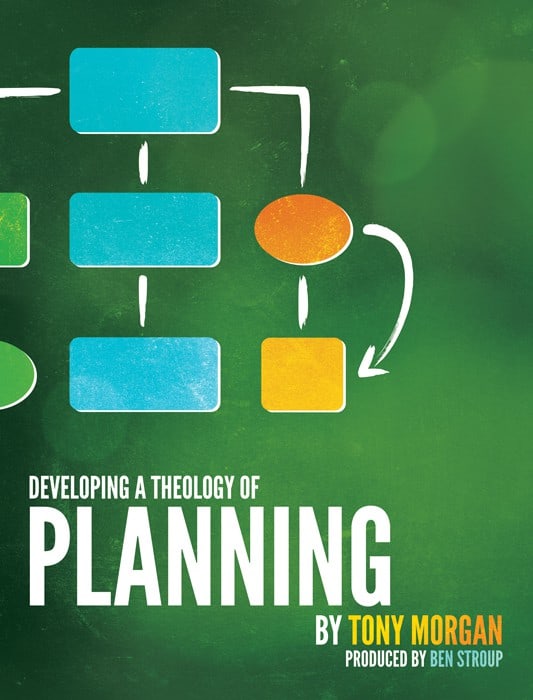 Developing a Theology of Planning
