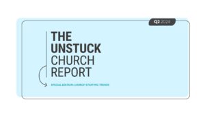 q2 2024 unstuck church report website