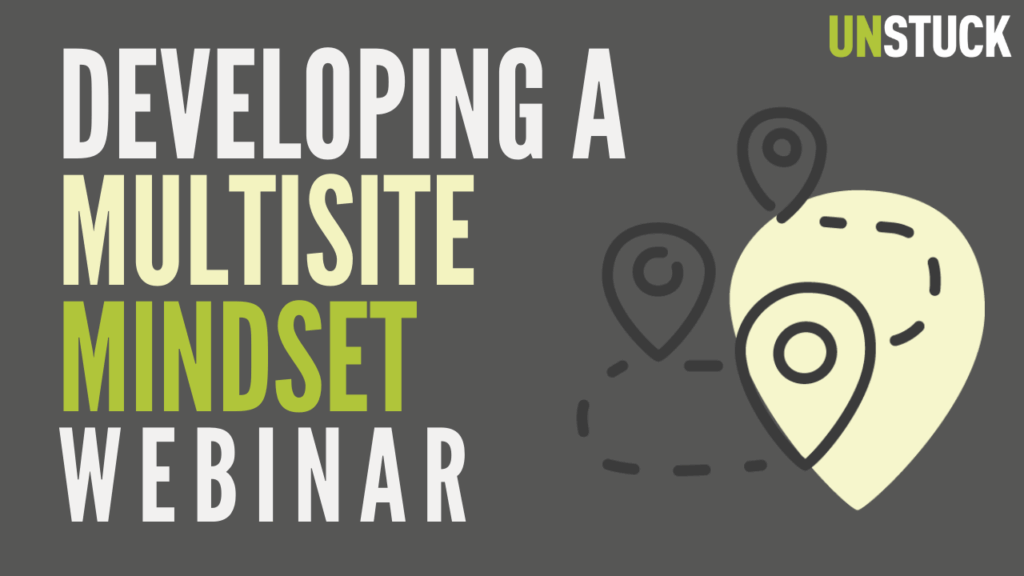 developing a multisite mindset
