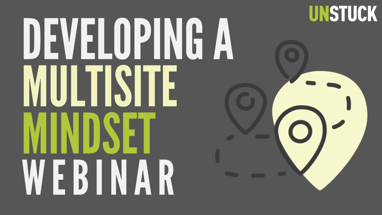 developing a multisite mindset