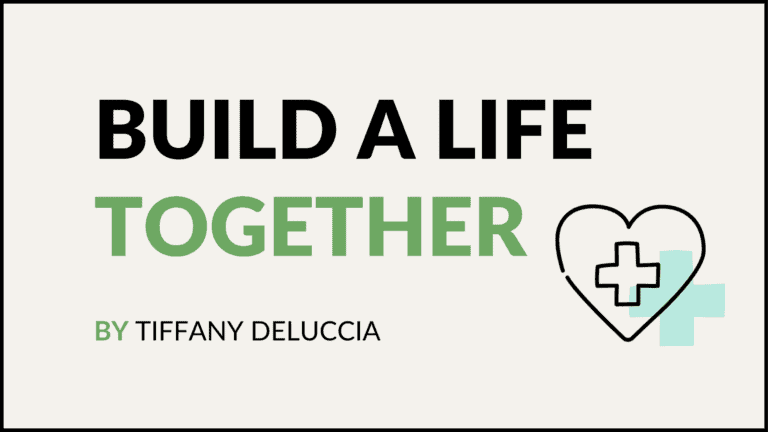build a life together
