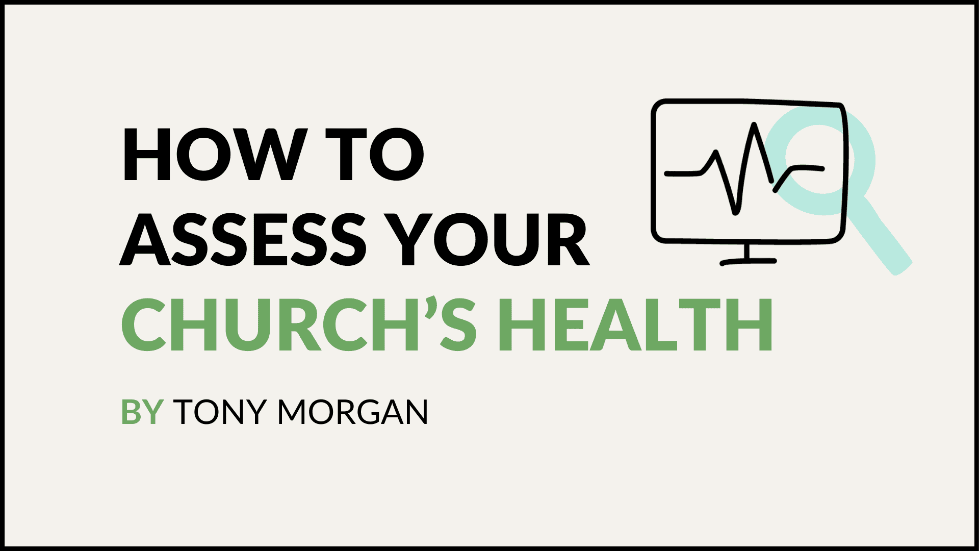 how to assess your church’s health
