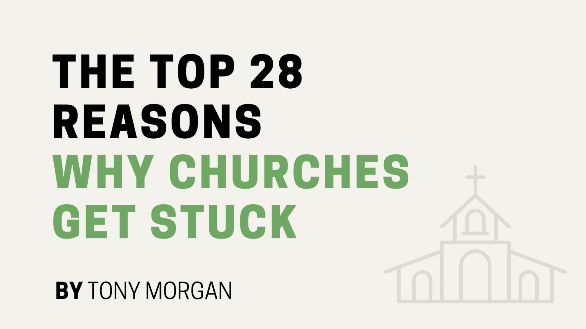 top 28 reasons why churches get stuck